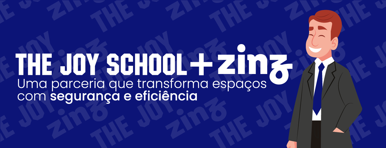 The Joy School e Zinz: uma parceria que transforma espaços com segurança e eficiência