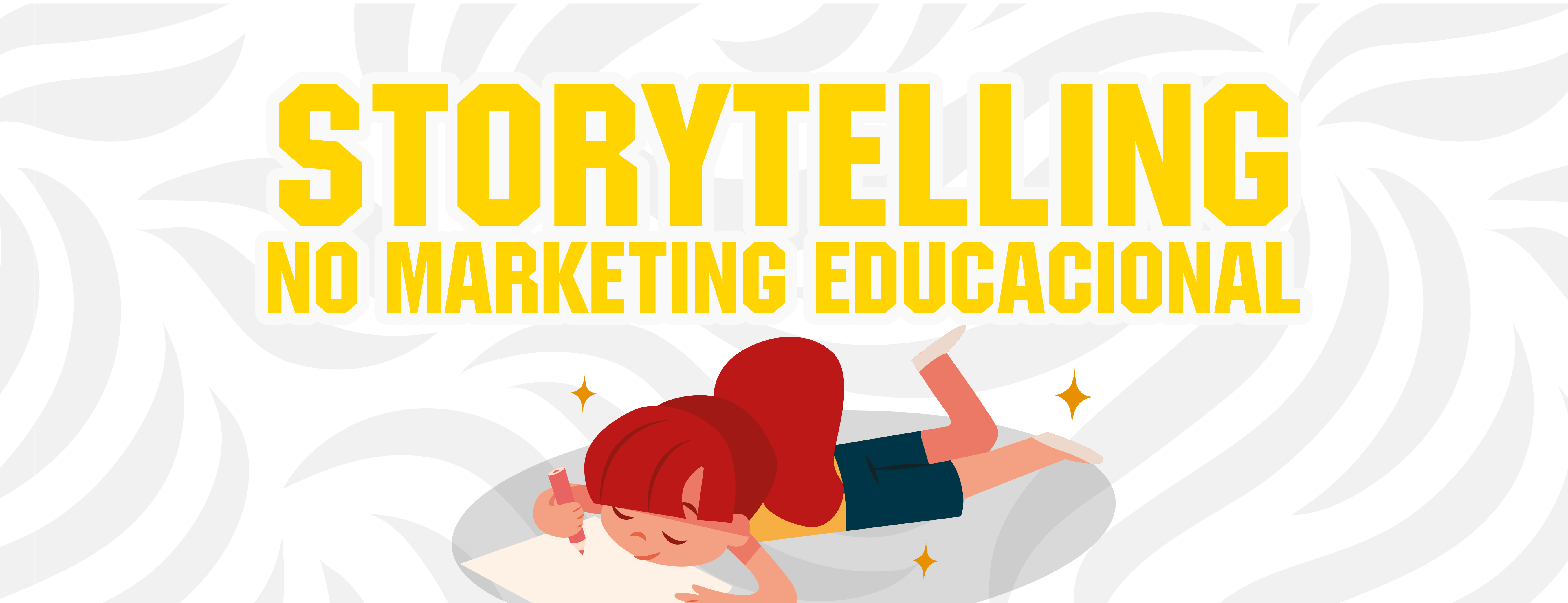 Storytelling no Marketing Educacional