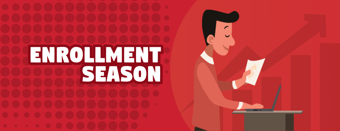 Enrollment Season