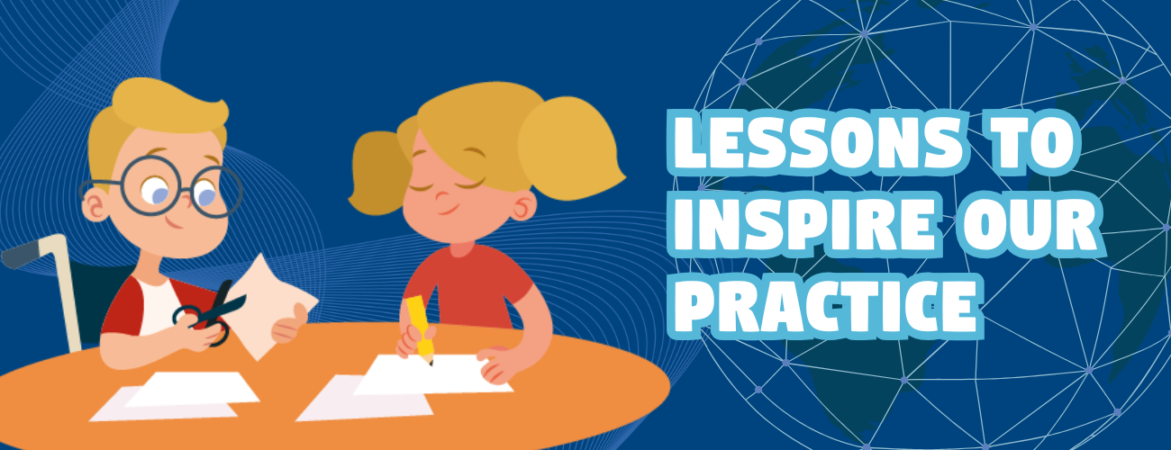 Lessons from the best education systems in the world to inspire our practice